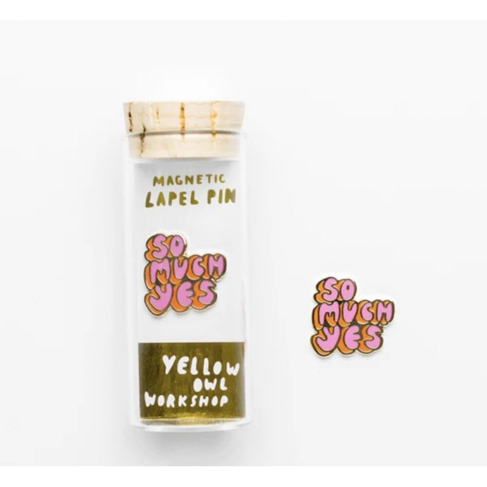 Yellow Owl Workshop Pink So Much Yes 22K Gold Gilt Magnetic Lapel Pin New USA